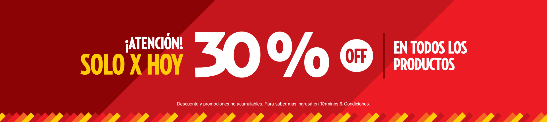 Home Slide - Solo por Hoy - 30% OFF en todos los productos